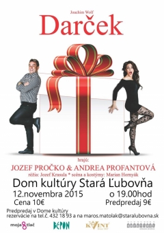 Divadelné predstavenie Darček v DK v Starej Ľubovni 12.11.2015 – fotografia 1